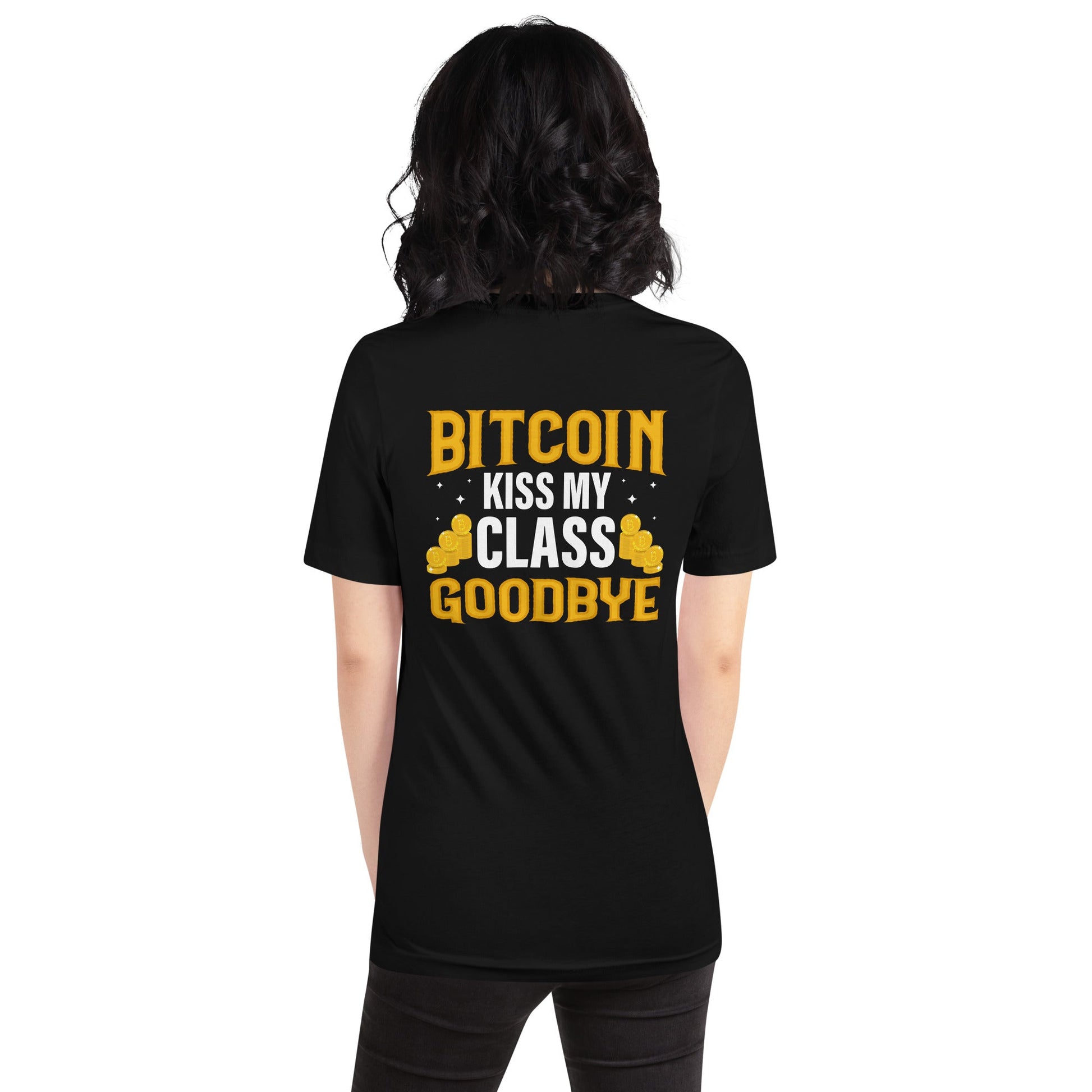 Kiss my class goodbye - Unisex t-shirt (back print) by DarkByteGear