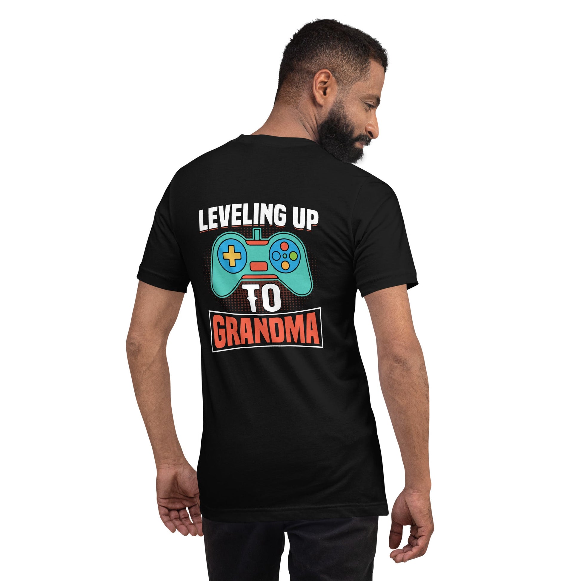 Leveling up to Grandma - Unisex t-shirt ( Back Print ) by DarkByteGear