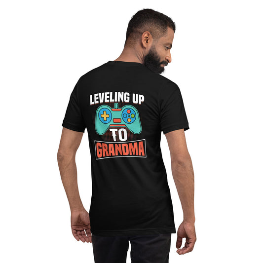 Leveling up to Grandma - Unisex t-shirt ( Back Print ) by DarkByteGear