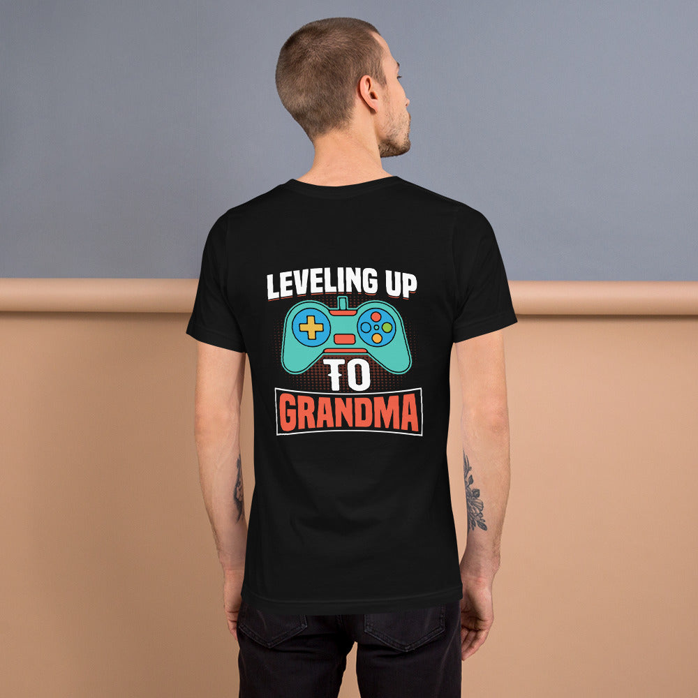 Leveling up to Grandma - Unisex t-shirt ( Back Print ) by DarkByteGear