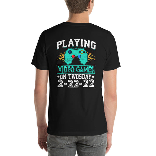 Playing Videogames on Twosday - Unisex t-shirt by DarkByteGear