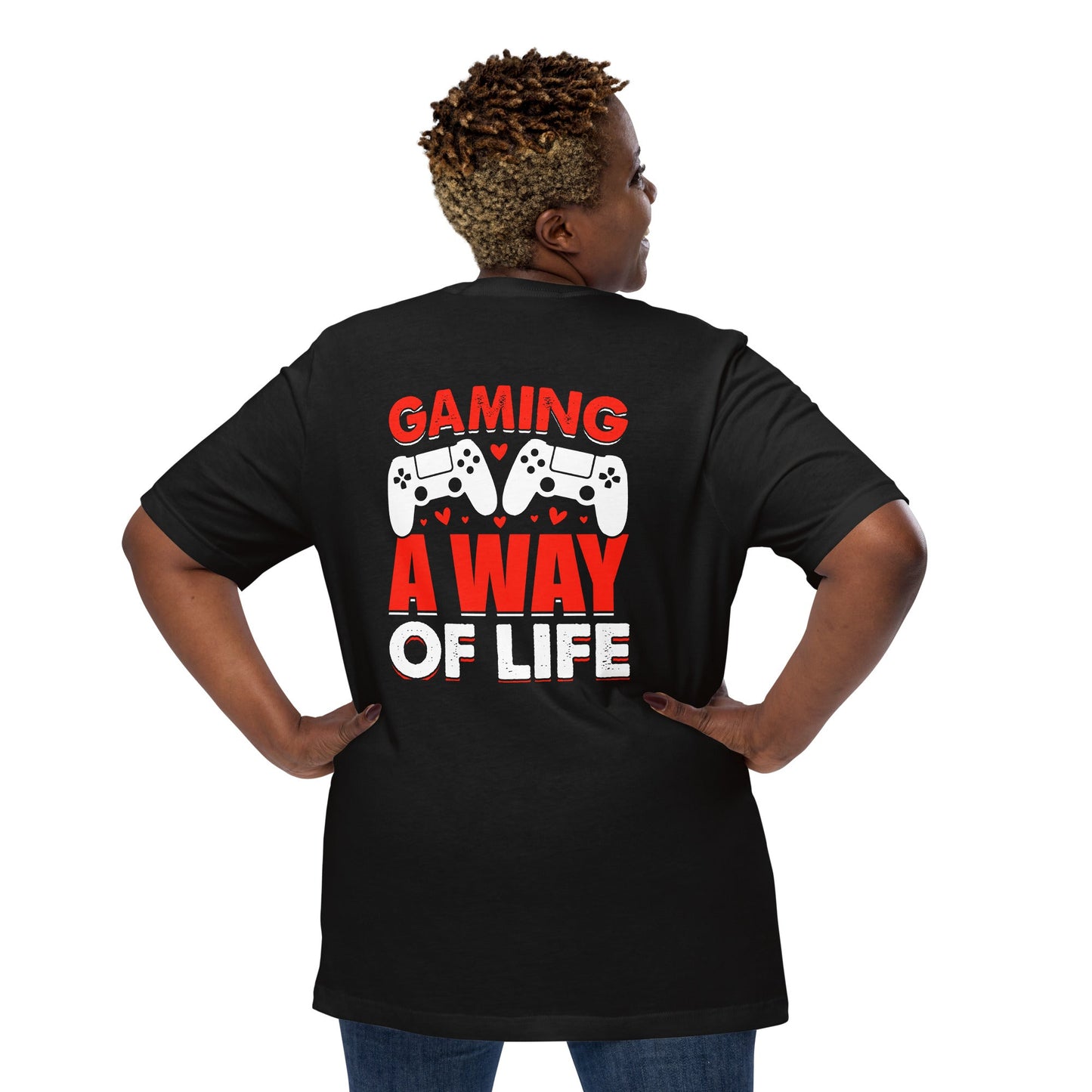 Gaming is a way of life - Unisex t-shirt ( Back Print ) by DarkByteGear