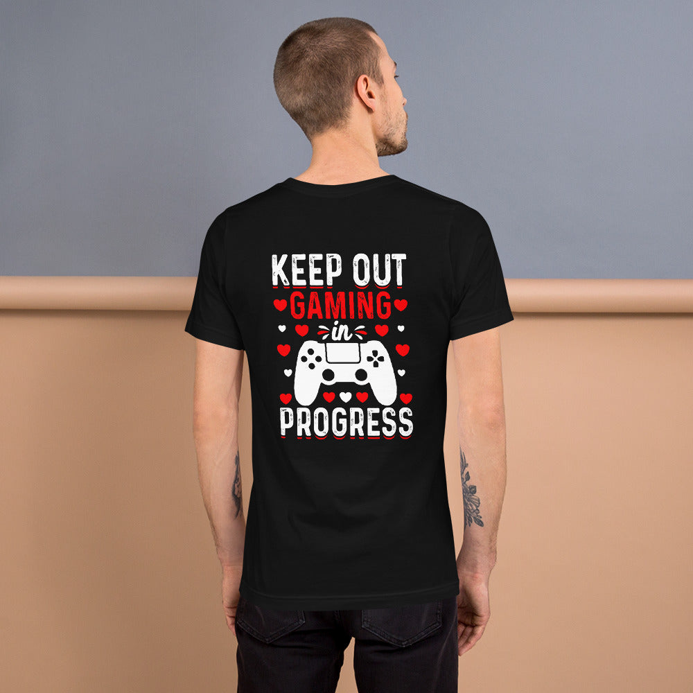 Keep out Gaming in Progress Unisex t-shirt ( Back Print ) by DarkByteGear