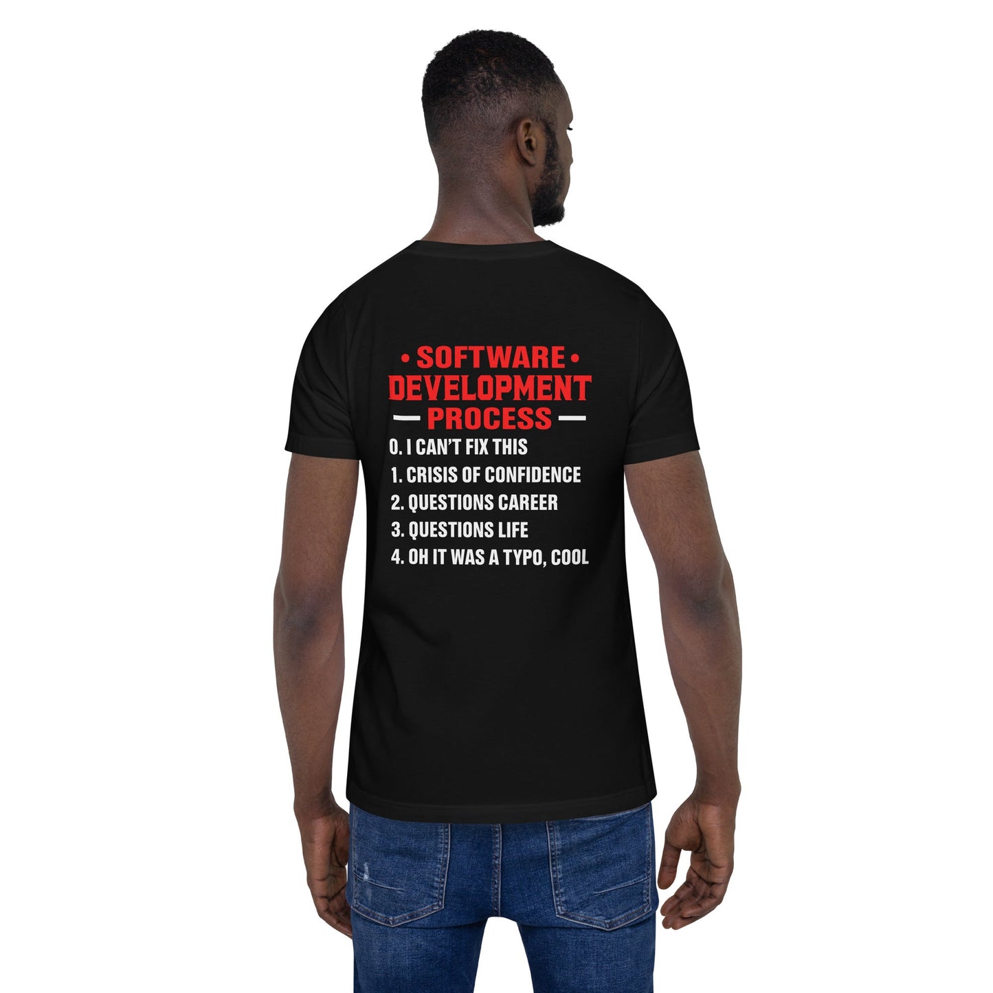 Software Development Process V1 - Unisex t-shirt ( Back Print ) by DarkByteGear