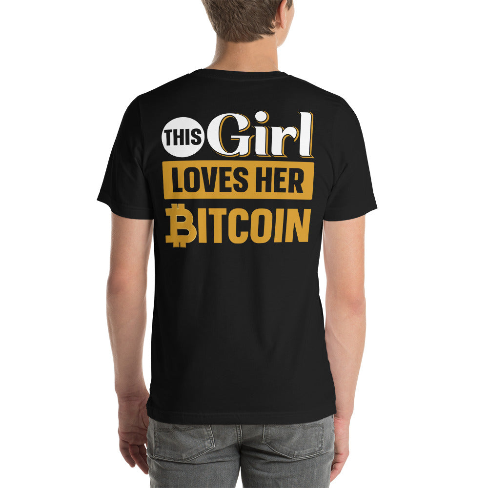 This Girl love her Bitcoin Unisex t-shirt ( Back Print ) by DarkByteGear