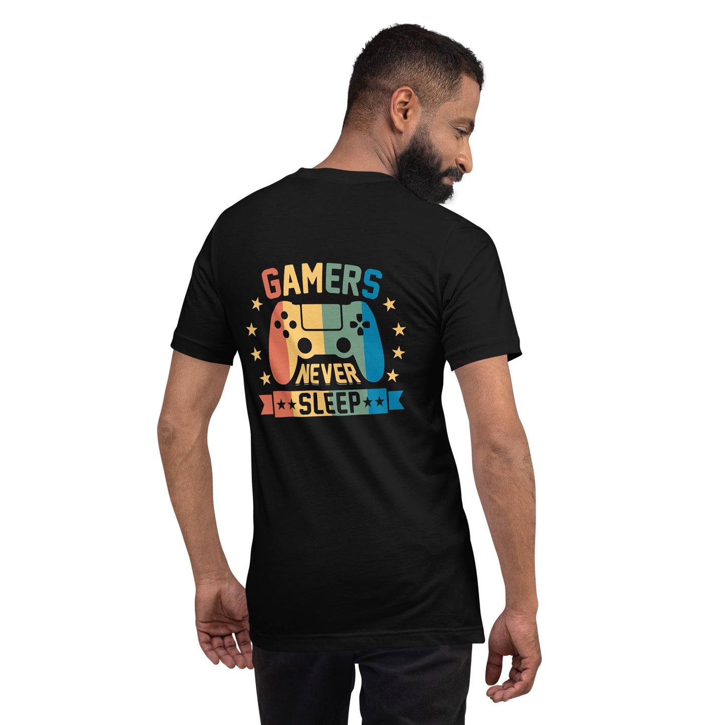 Gamers never sleep - Unisex t-shirt ( Back Print ) by DarkByteGear