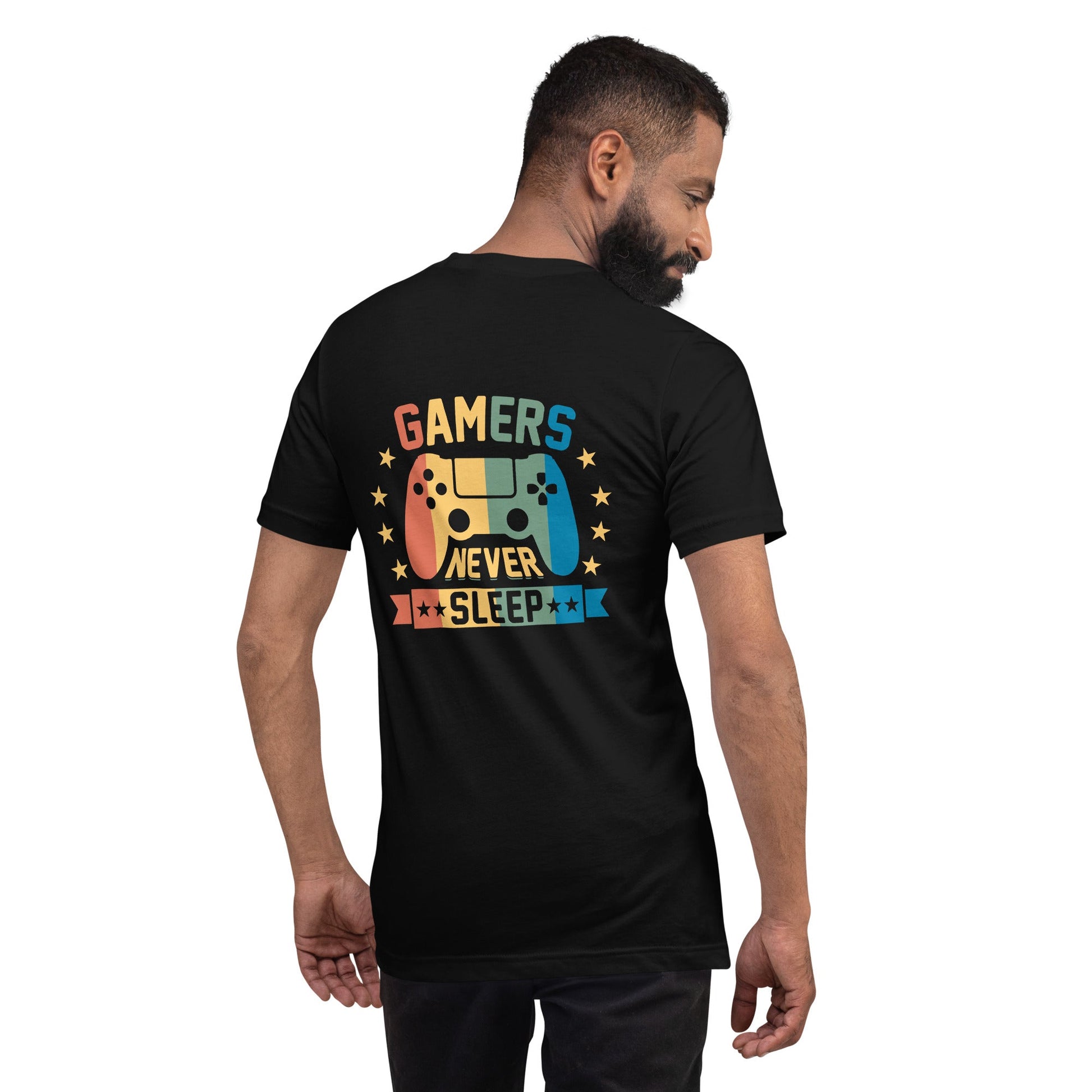 Gamers never sleep - Unisex t-shirt ( Back Print ) by DarkByteGear