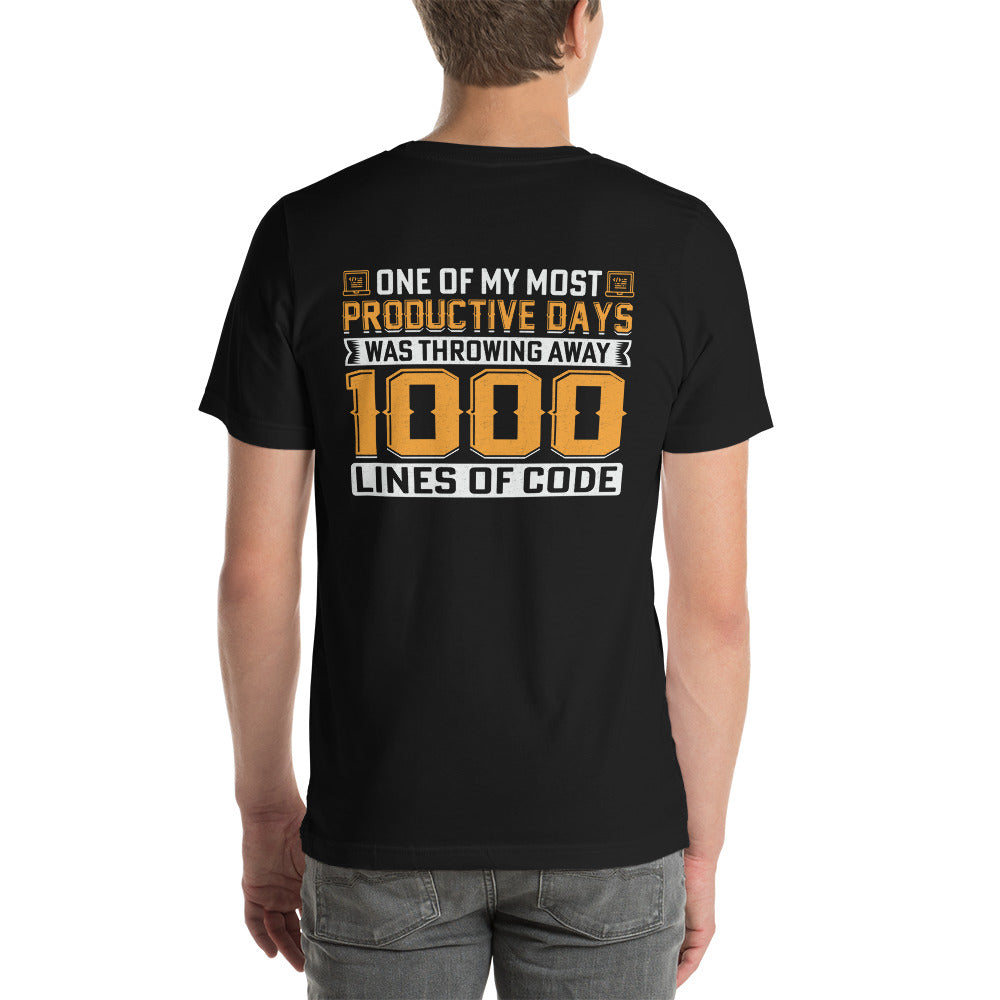 One of My Most Productive Days was throwing away 1000 lines of Code Unisex t-shirt by DarkByteGear