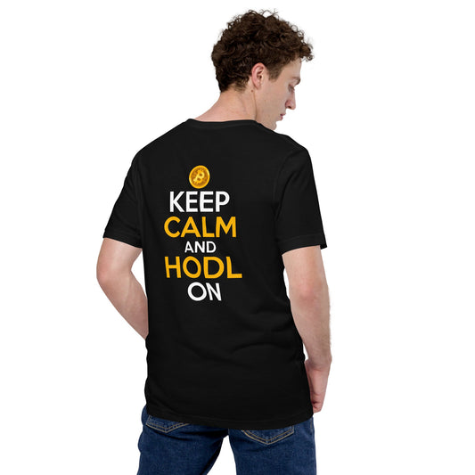 Keep Calm and HODL On ( Yellow and White Text ) - Unisex t-shirt ( Back Print ) by DarkByteGear