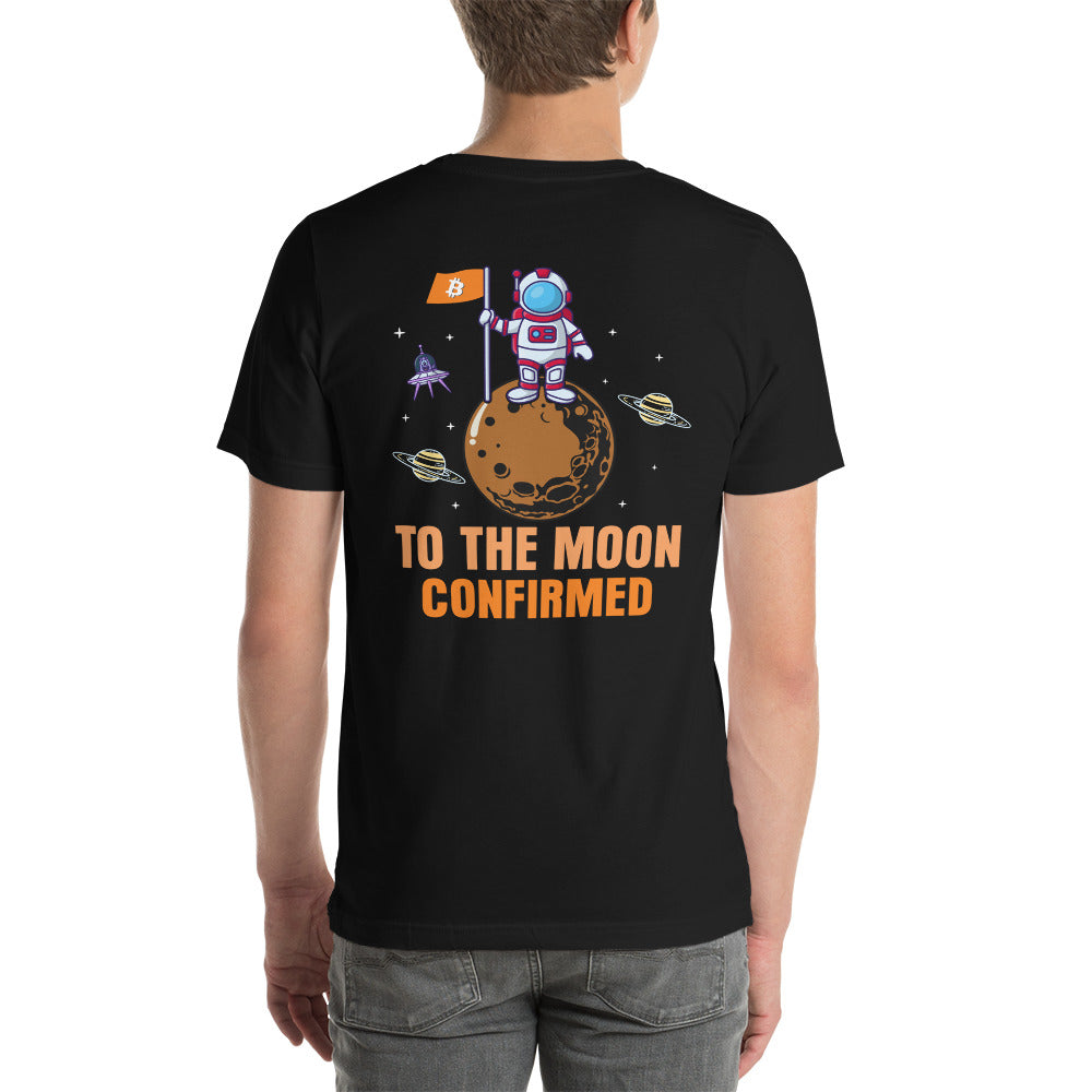 To The Moon Confirmed Unisex t-shirt (back print) by DarkByteGear