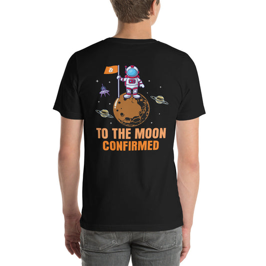 To The Moon Confirmed Unisex t-shirt (back print) by DarkByteGear