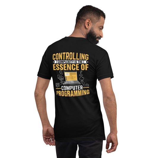 Controlling complexity is the Essence of Computer Programming Unisex t-shirt ( Back Print ) by DarkByteGear