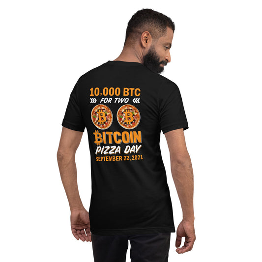 Bitcoin Pizza Day Special September 22, 2021, 10,000 BTC for two B-pizzas Unisex t-shirt ( Back Print ) by DarkByteGear