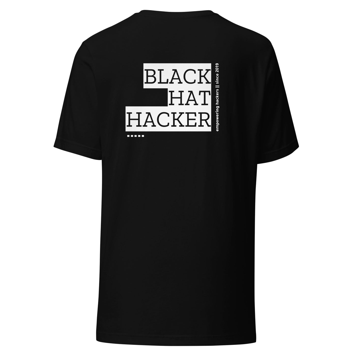 Black Hat Hacker V9 Unisex t-shirt ( Back Print ) by DarkByteGear