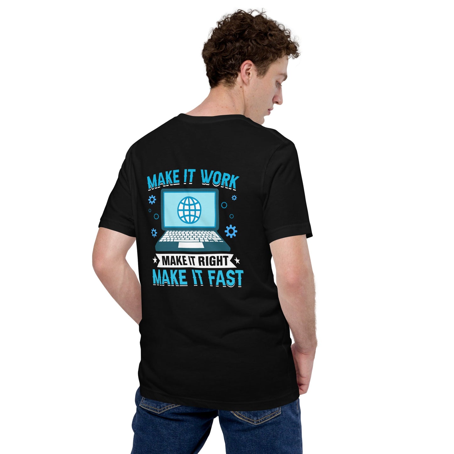 Make it work, make it right and make it fast Unisex t-shirt by DarkByteGear