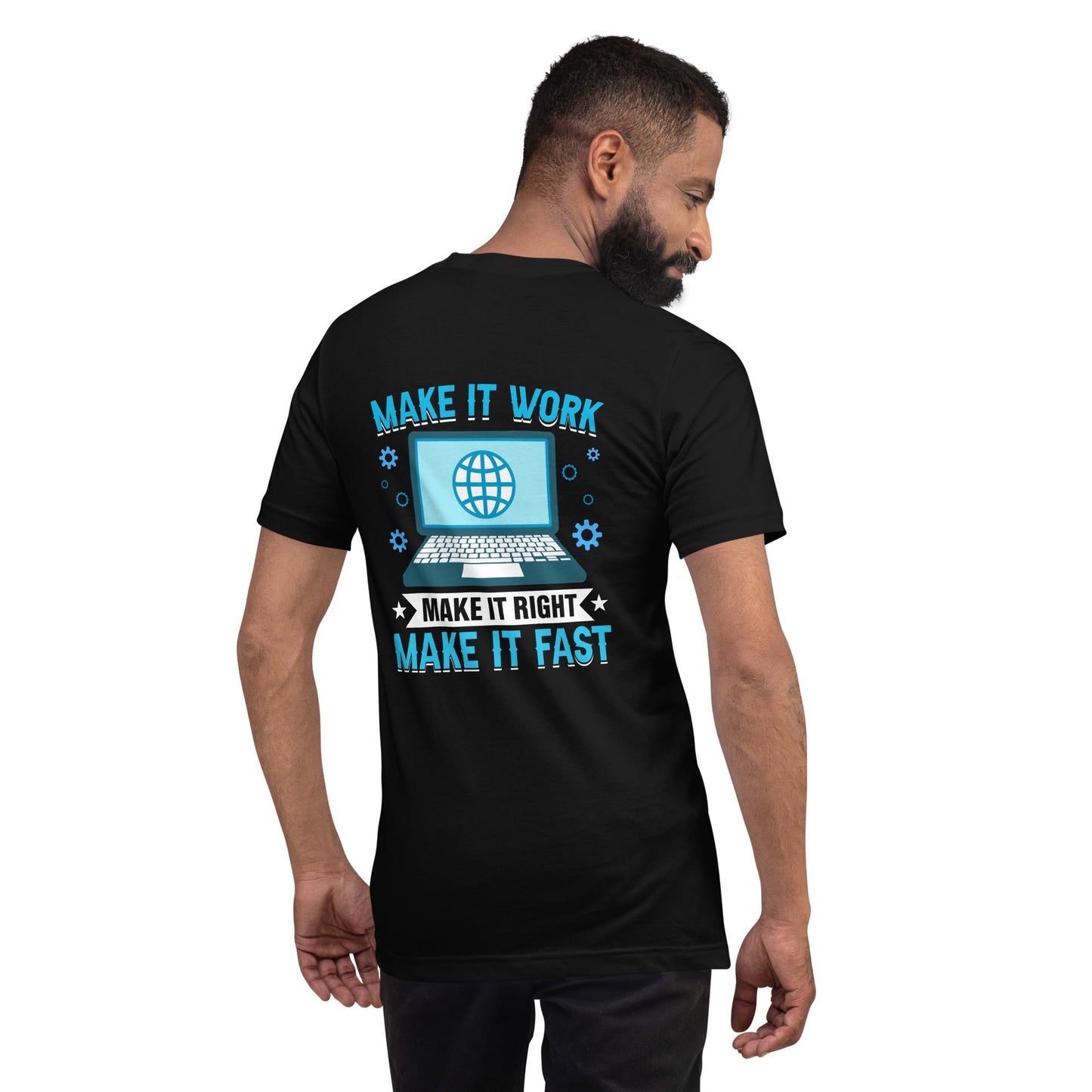 Make it work, make it right and make it fast Unisex t-shirt by DarkByteGear