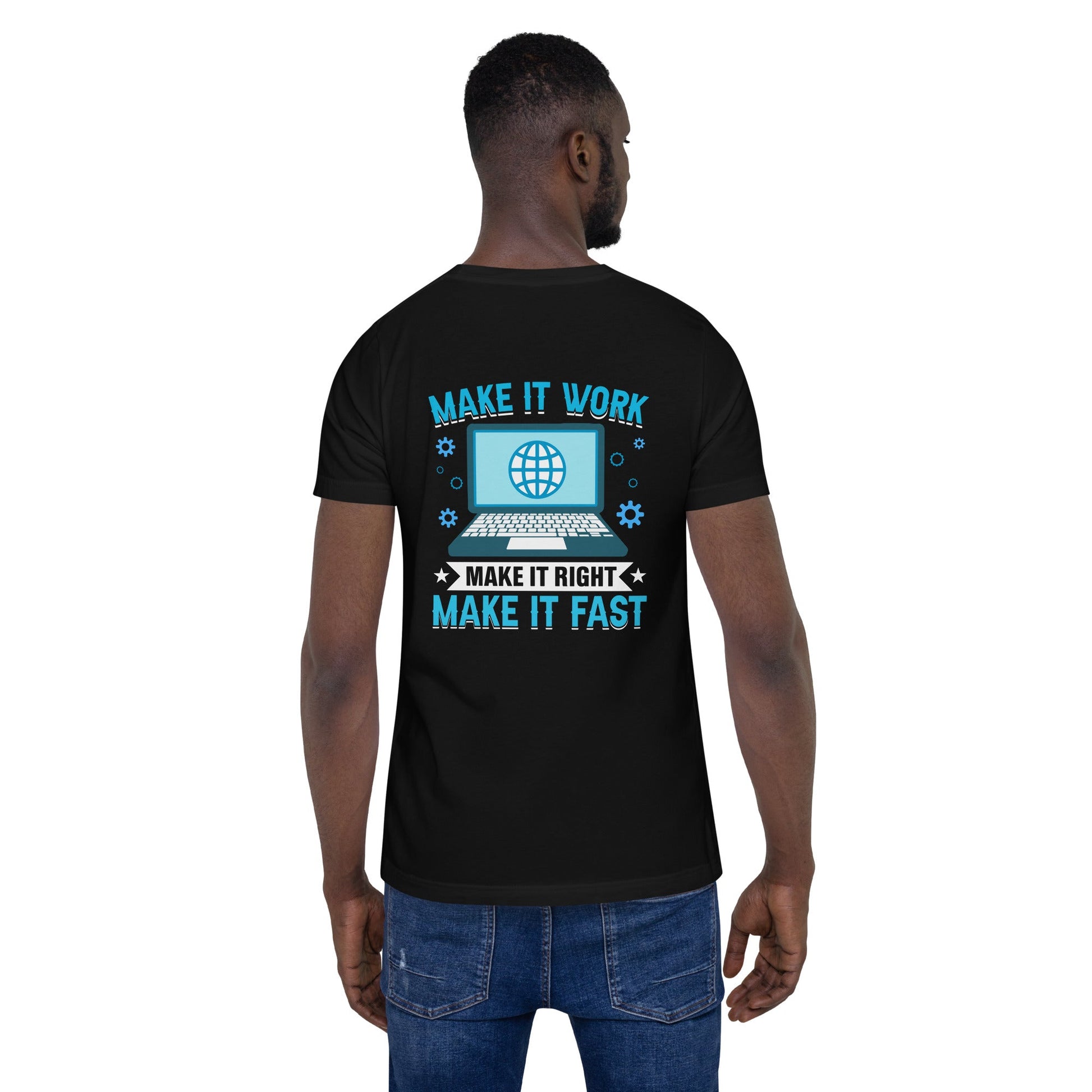 Make it work, make it right and make it fast Unisex t-shirt by DarkByteGear
