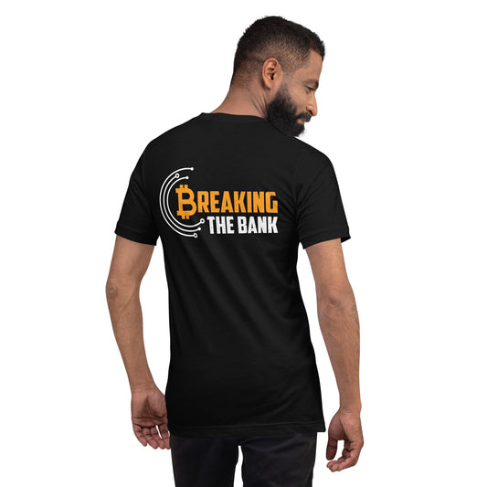 Breaking the Bank - Unisex t-shirt ( Back Print ) by DarkByteGear