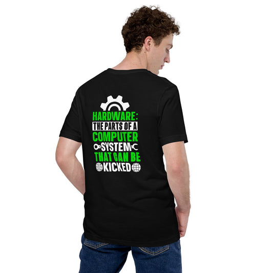 Hardware: The Part of a Computer System - Unisex t-shirt ( Back Print ) by DarkByteGear