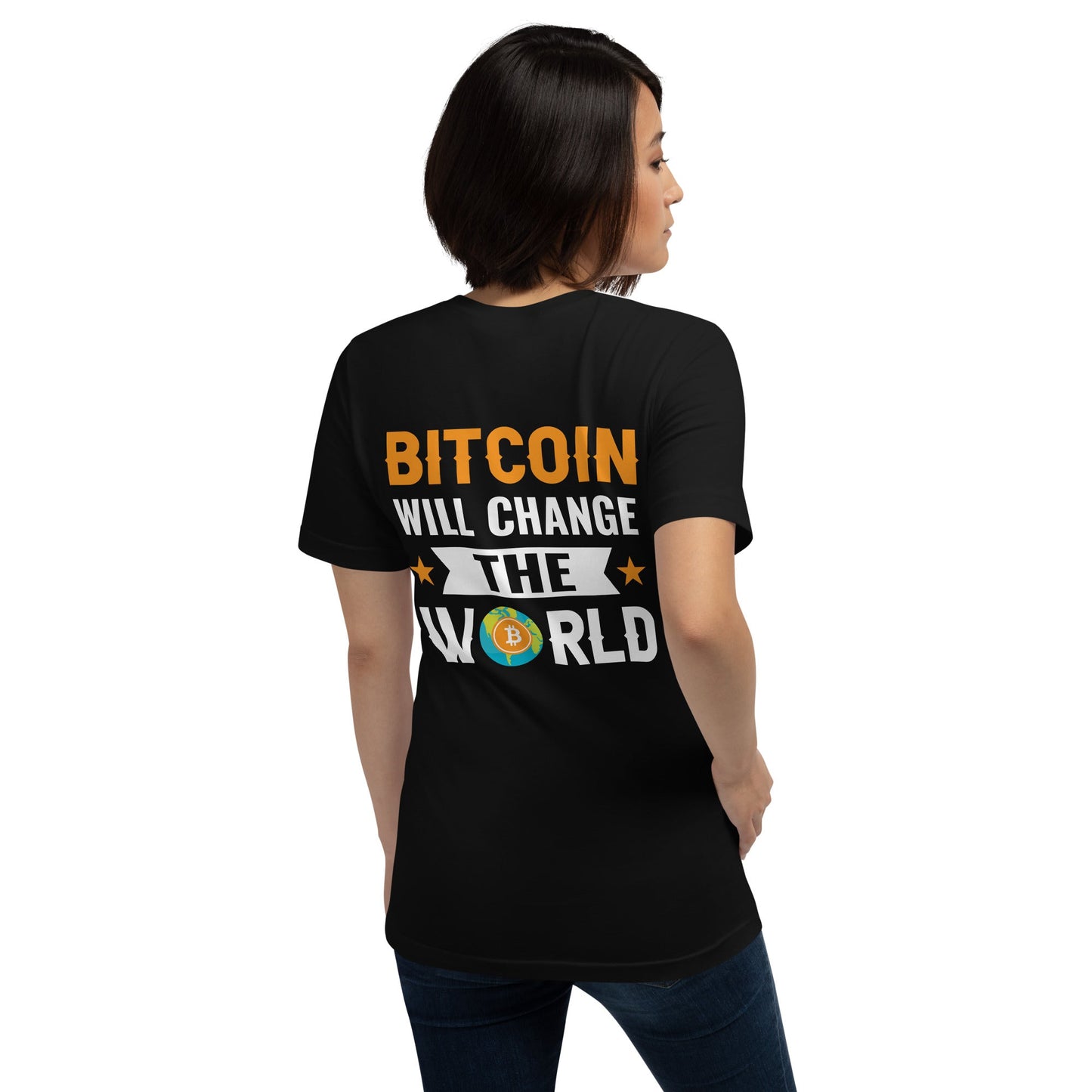 Bitcoin will change the World Unisex t-shirt by DarkByteGear