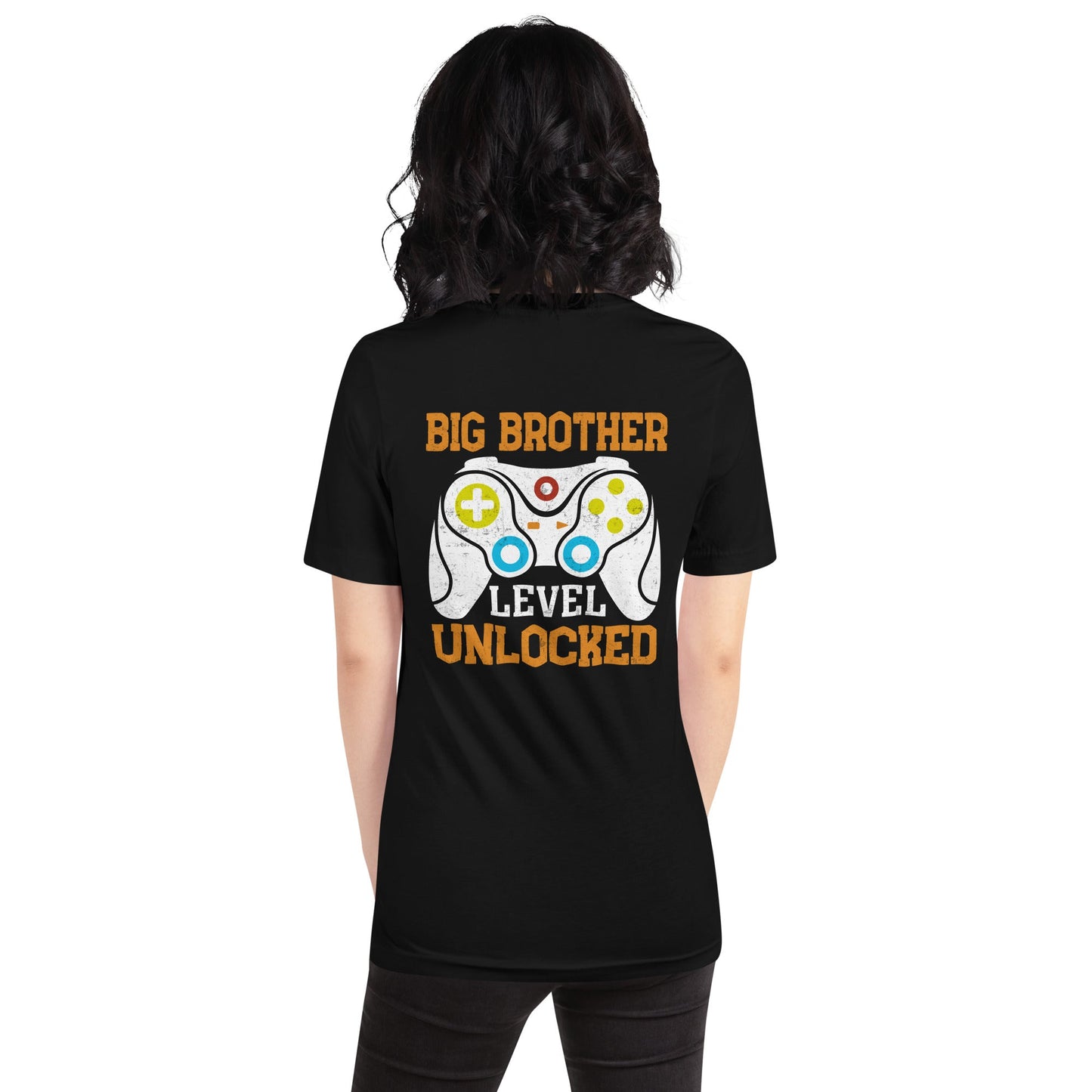 Big Brother Level Unlocked Unisex t-shirt ( Back Print ) by DarkByteGear