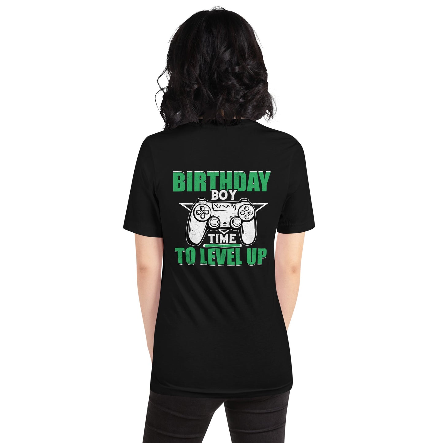 Birthday Boy Time to Level Up Unisex t-shirt ( Back Print ) by DarkByteGear