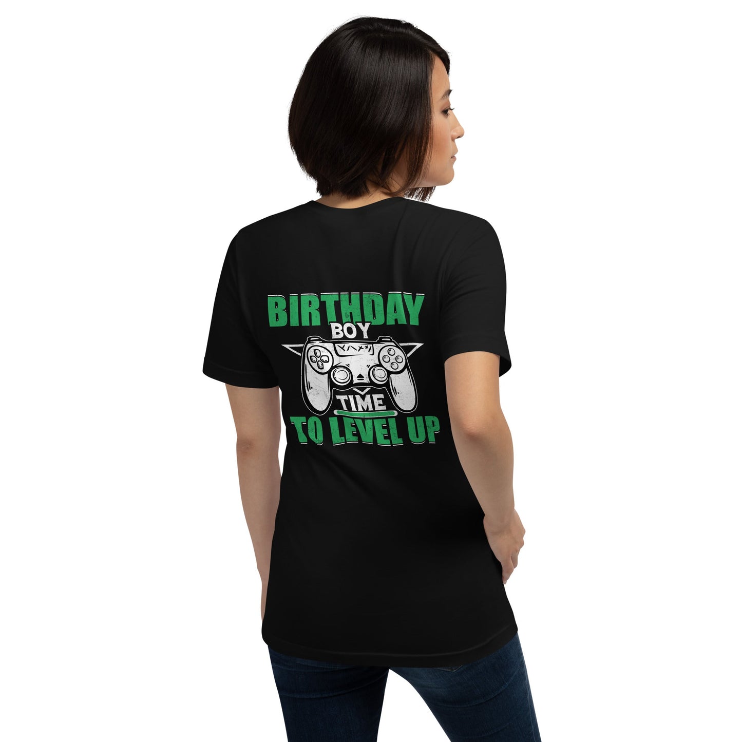 Birthday Boy Time to Level Up Unisex t-shirt ( Back Print ) by DarkByteGear