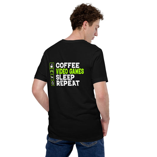 Coffee, Video Games, Sleep, Repeat Unisex t-shirt ( Back Print ) by DarkByteGear