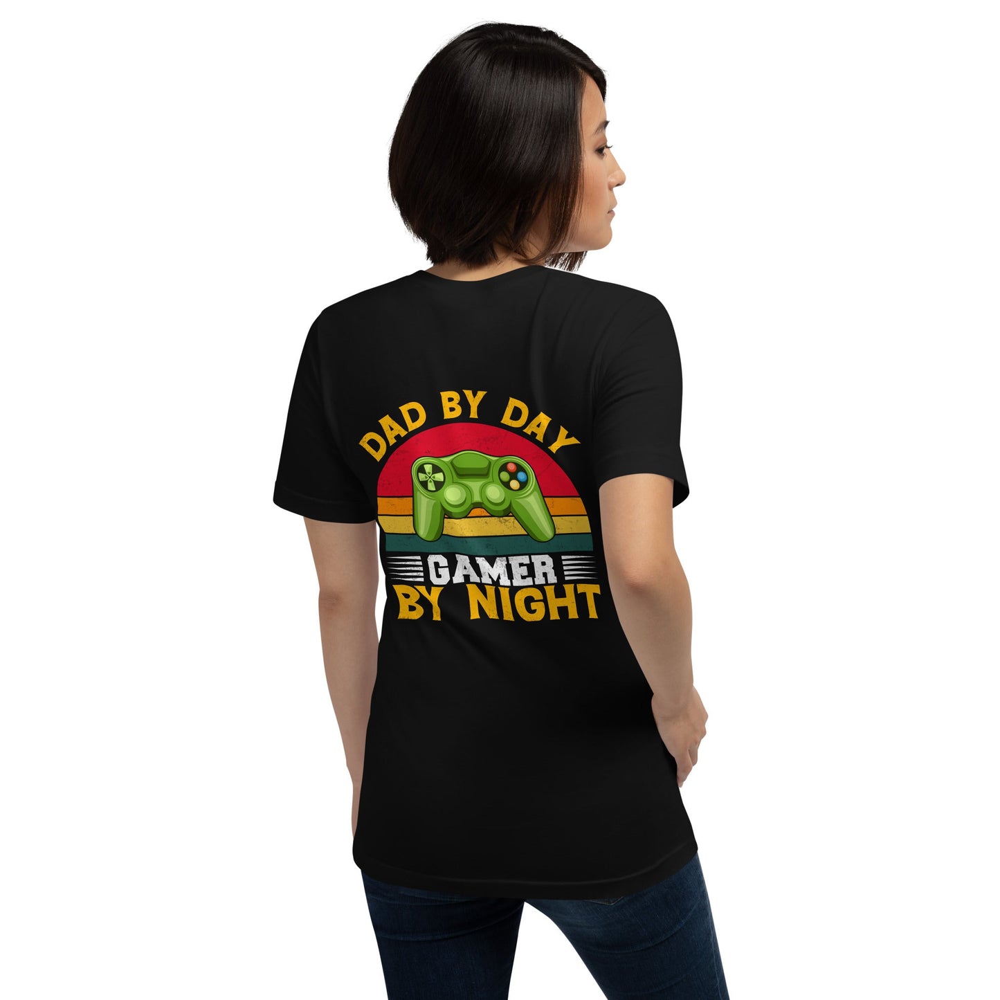 Dad by Day, Gamer by Night Unisex t-shirt ( Back Print ) by DarkByteGear