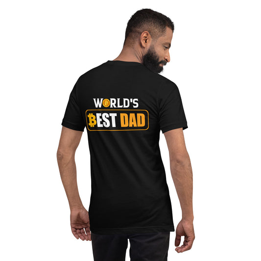 World's Best Dad - Unisex t-shirt ( Back Print ) by DarkByteGear
