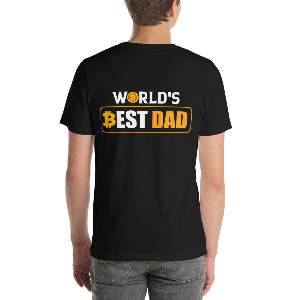 World's Best Dad - Unisex t-shirt ( Back Print ) by DarkByteGear