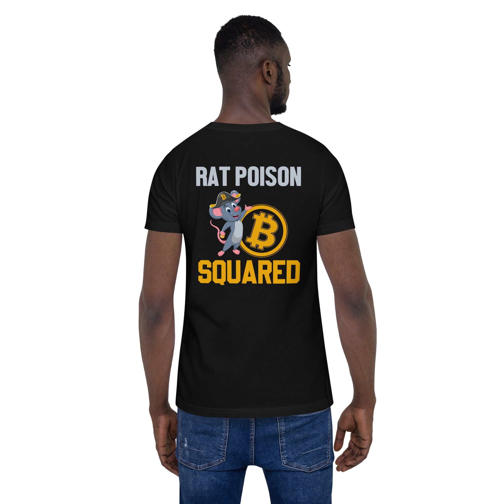 Rat Poison Squared - Unisex t-shirt ( Back Print ) by DarkByteGear