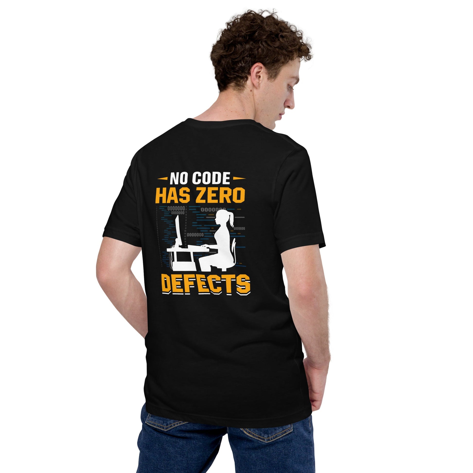 No code has zero defect Unisex t-shirt ( Back Print ) by DarkByteGear