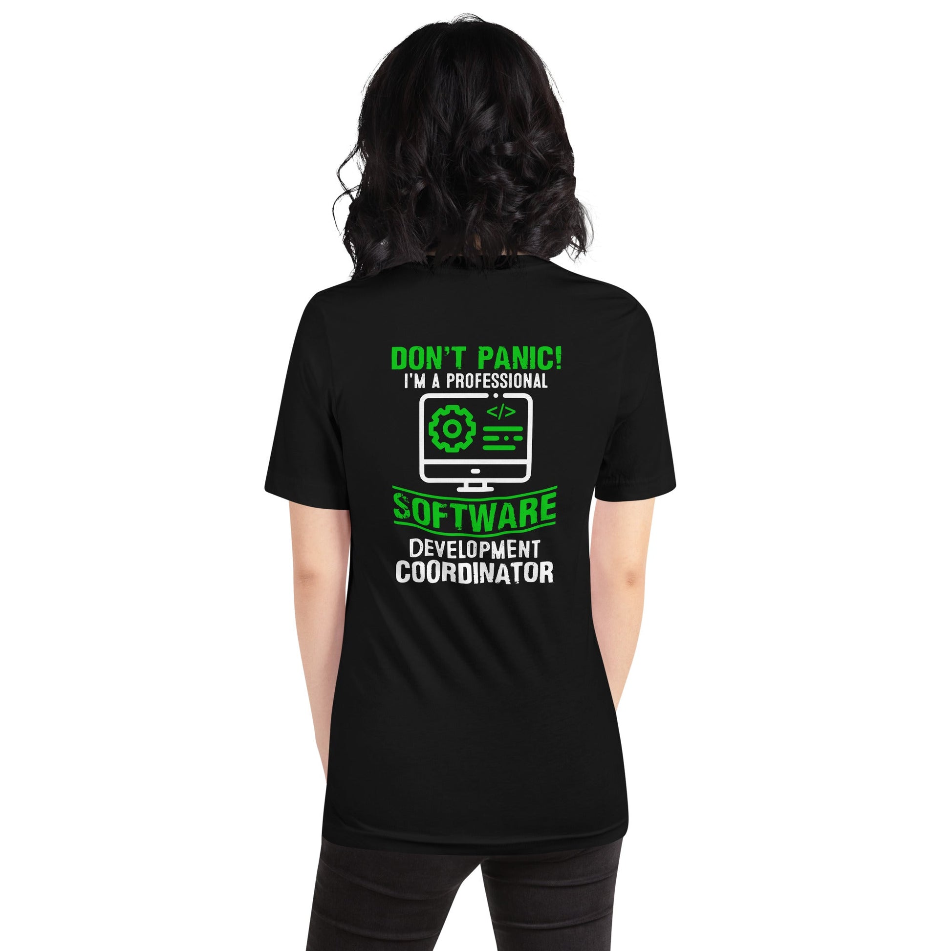 Don't Panic, I am a Professional - Unisex t-shirt by DarkByteGear