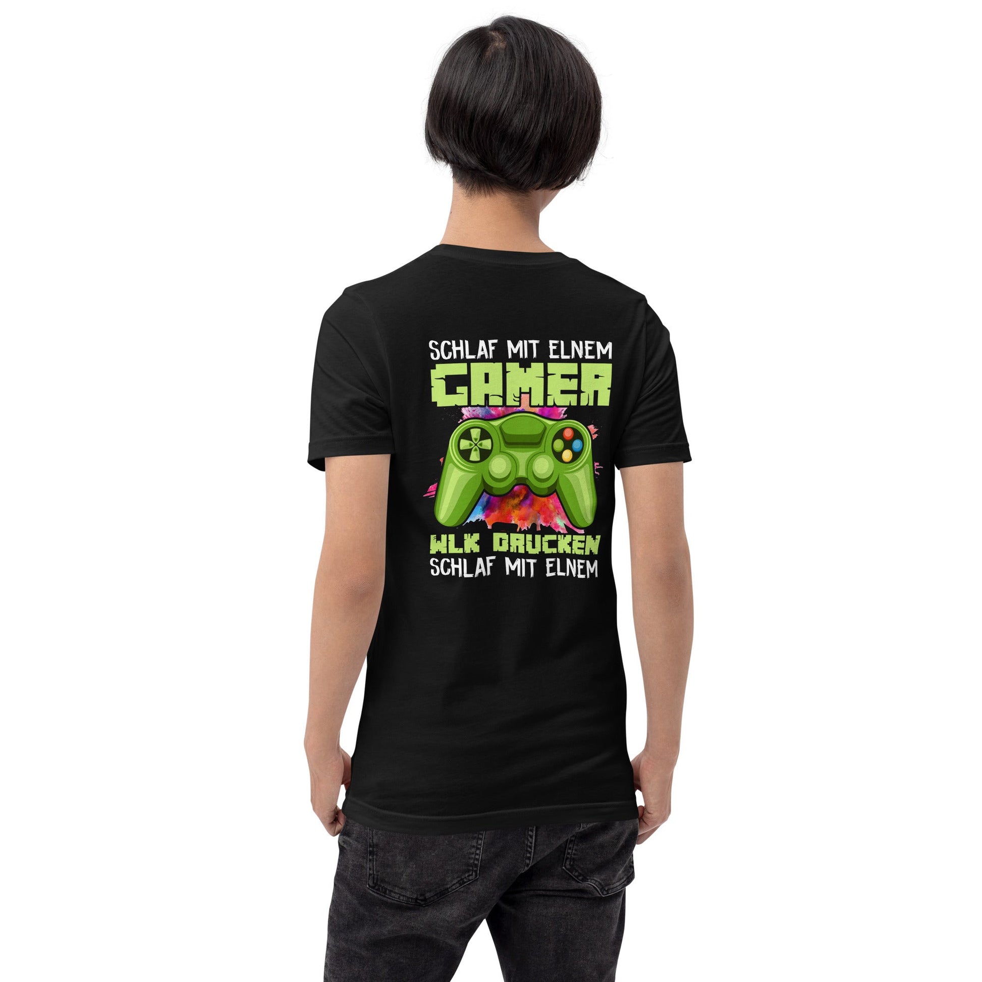 Schlaf Mit Elnem Gamer Drucken - Unisex t-shirt ( Back Print ) by DarkByteGear