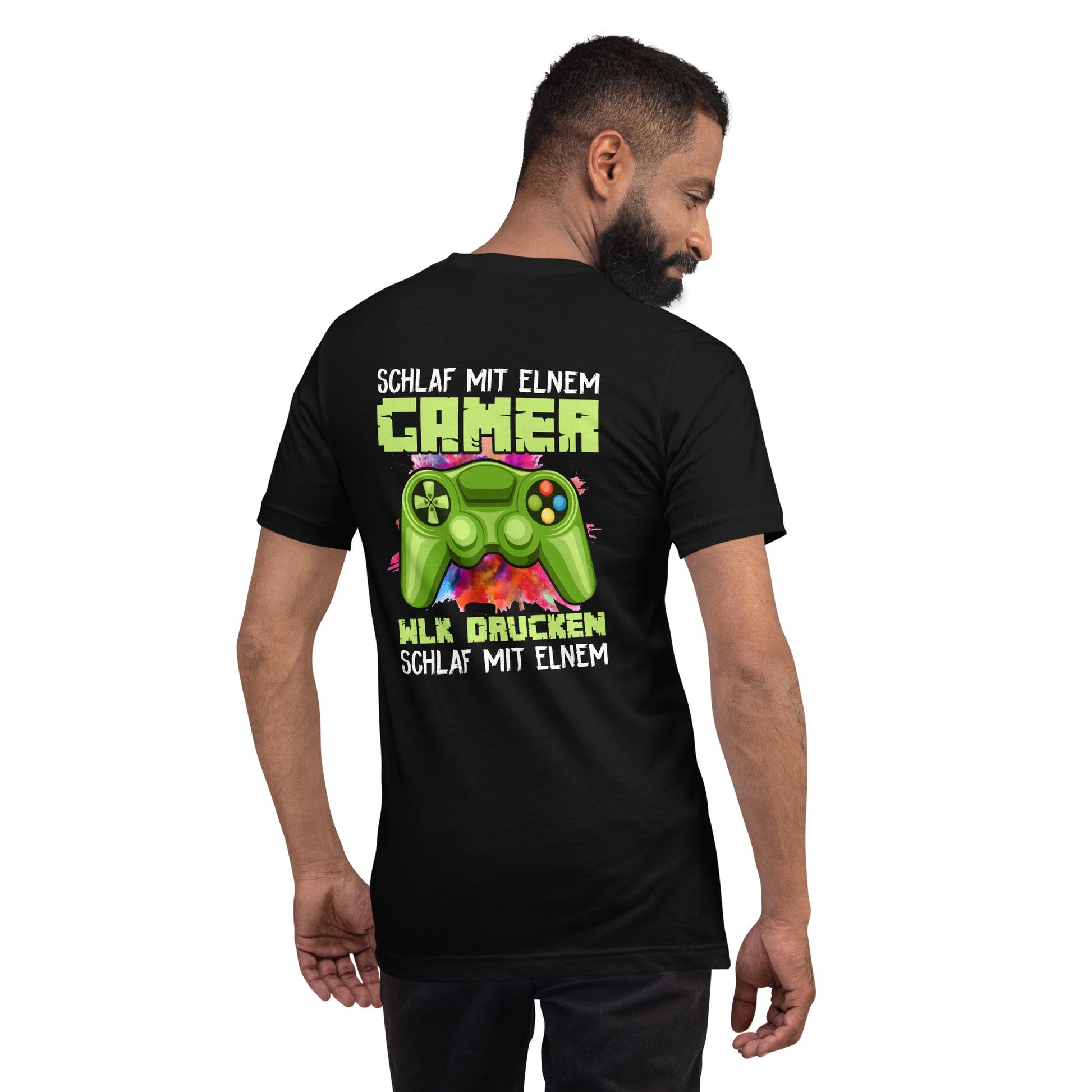 Schlaf Mit Elnem Gamer Drucken - Unisex t-shirt ( Back Print ) by DarkByteGear