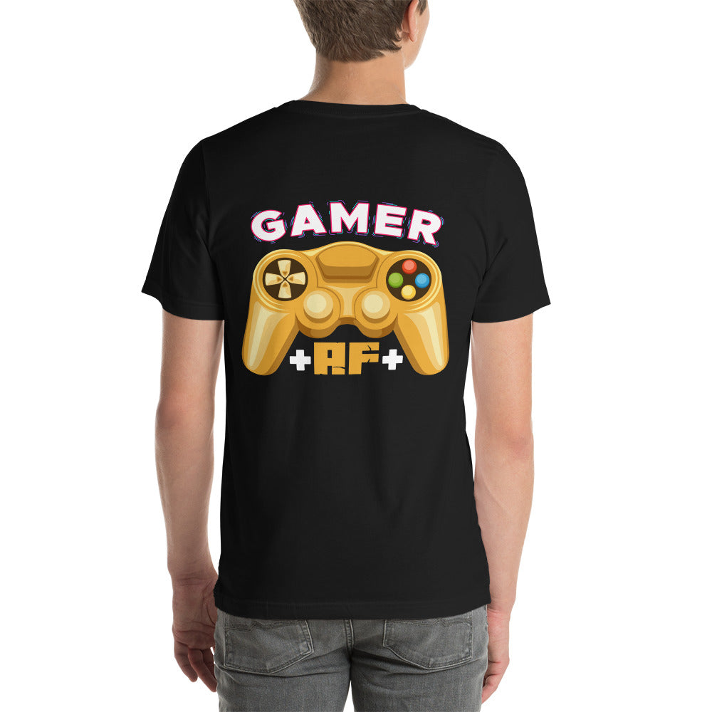 Gamer AF Unisex t-shirt ( Back Print ) by DarkByteGear