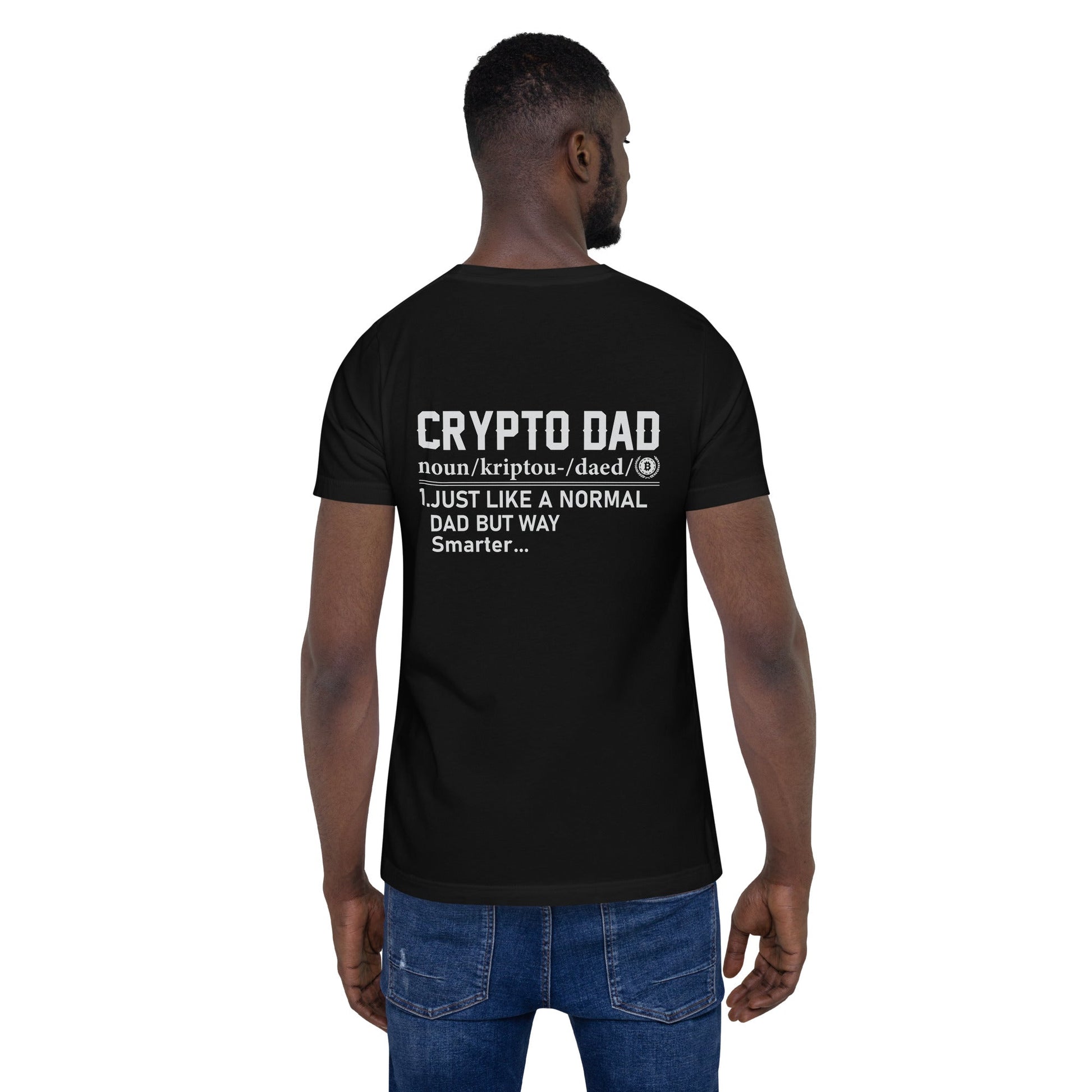 Crypto Dad Definition Unisex t-shirt ( Back Print ) by DarkByteGear