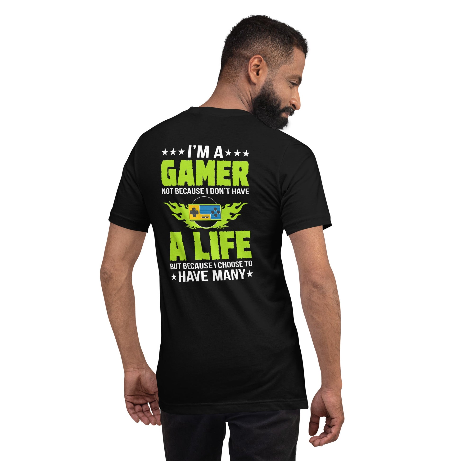 I am a Gamer Green V - Unisex t-shirt ( Back Print ) by DarkByteGear