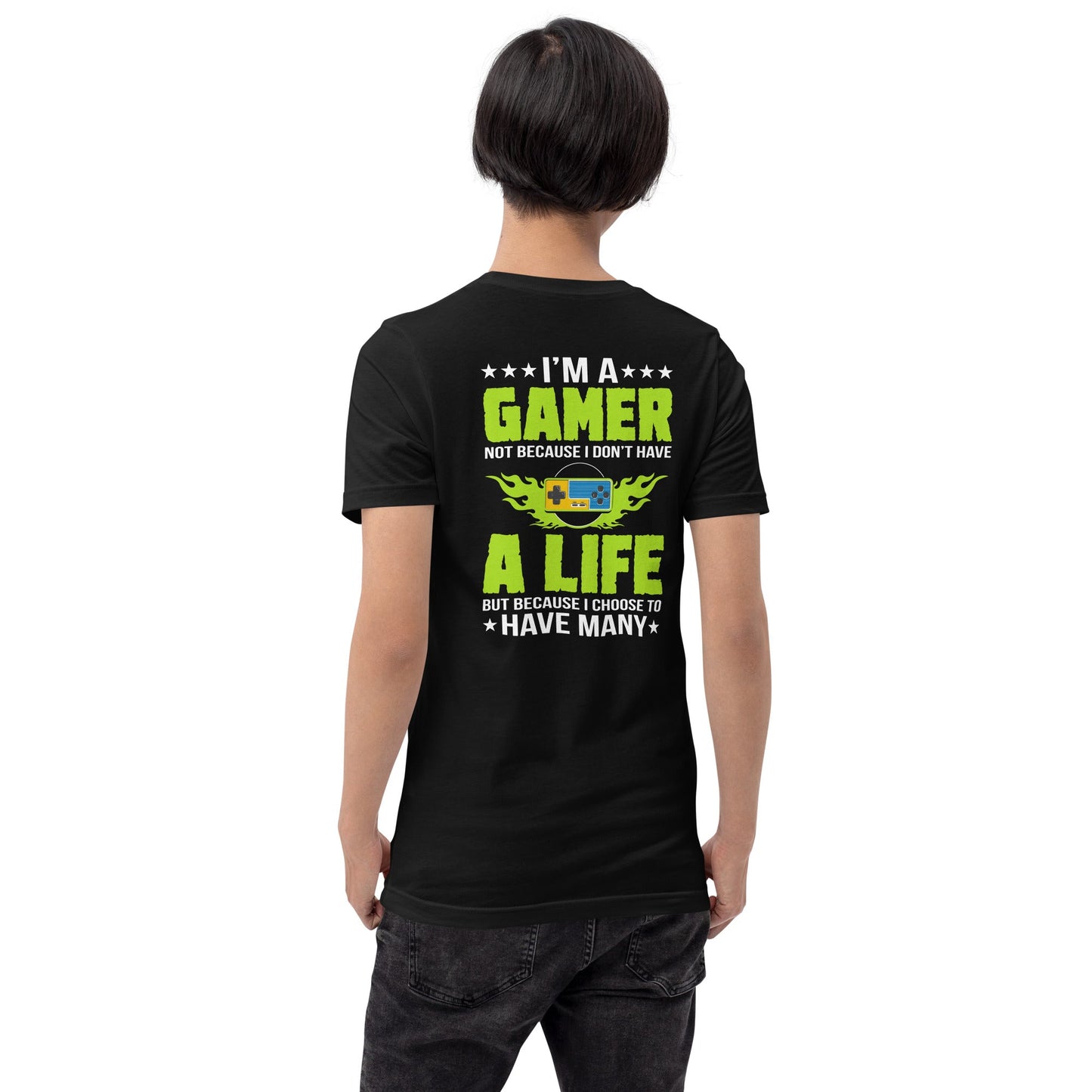 I am a Gamer Green V - Unisex t-shirt ( Back Print ) by DarkByteGear