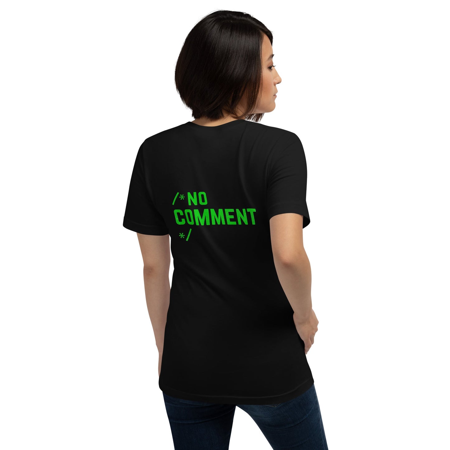 /*No Comment*/ Unisex t-shirt ( Back Print ) by DarkByteGear