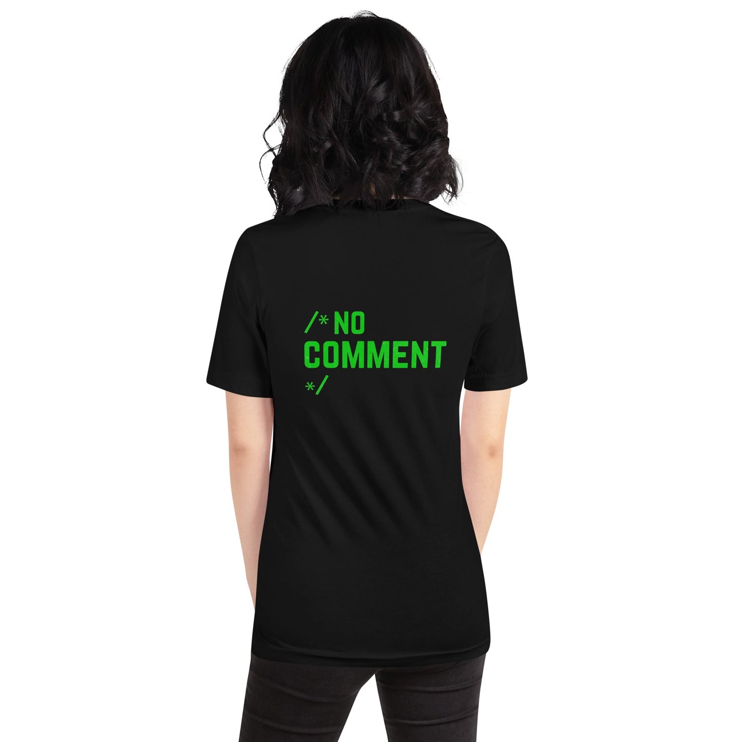 /*No Comment*/ Unisex t-shirt ( Back Print ) by DarkByteGear
