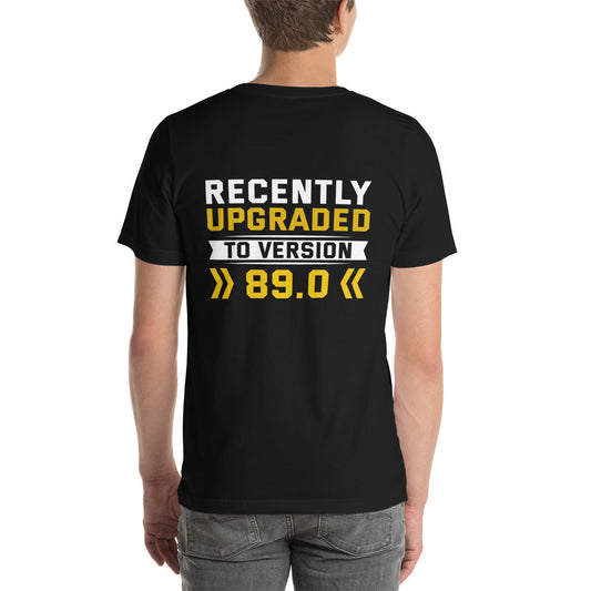Recently Upgraded to Version >>89.0<< - Unisex t-shirt ( Back Print ) by DarkByteGear