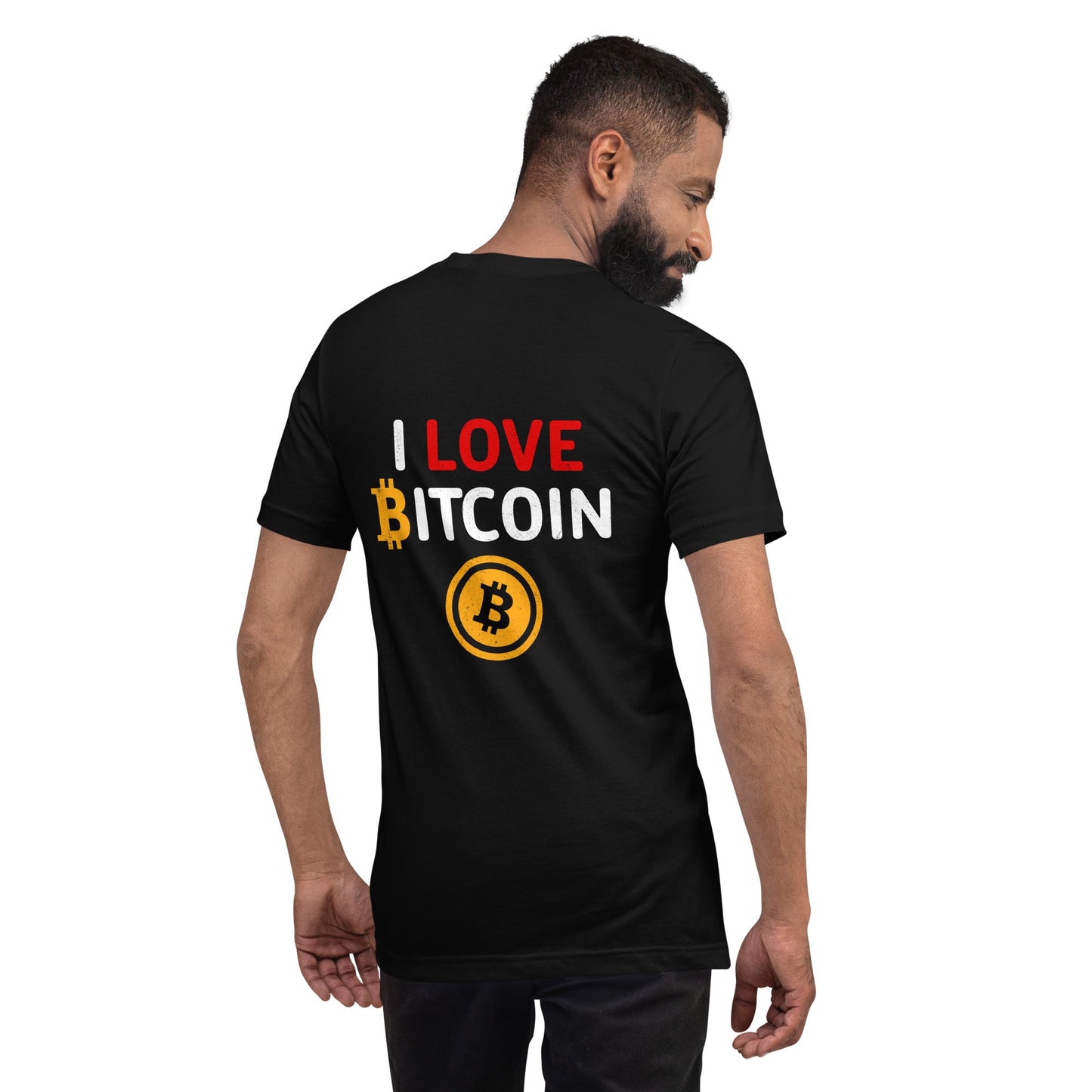 I Love Bitcoin - Unisex t-shirt ( Back Print ) by DarkByteGear