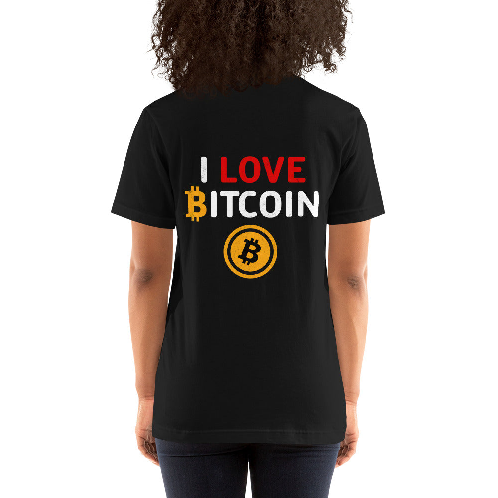 I Love Bitcoin - Unisex t-shirt ( Back Print ) by DarkByteGear