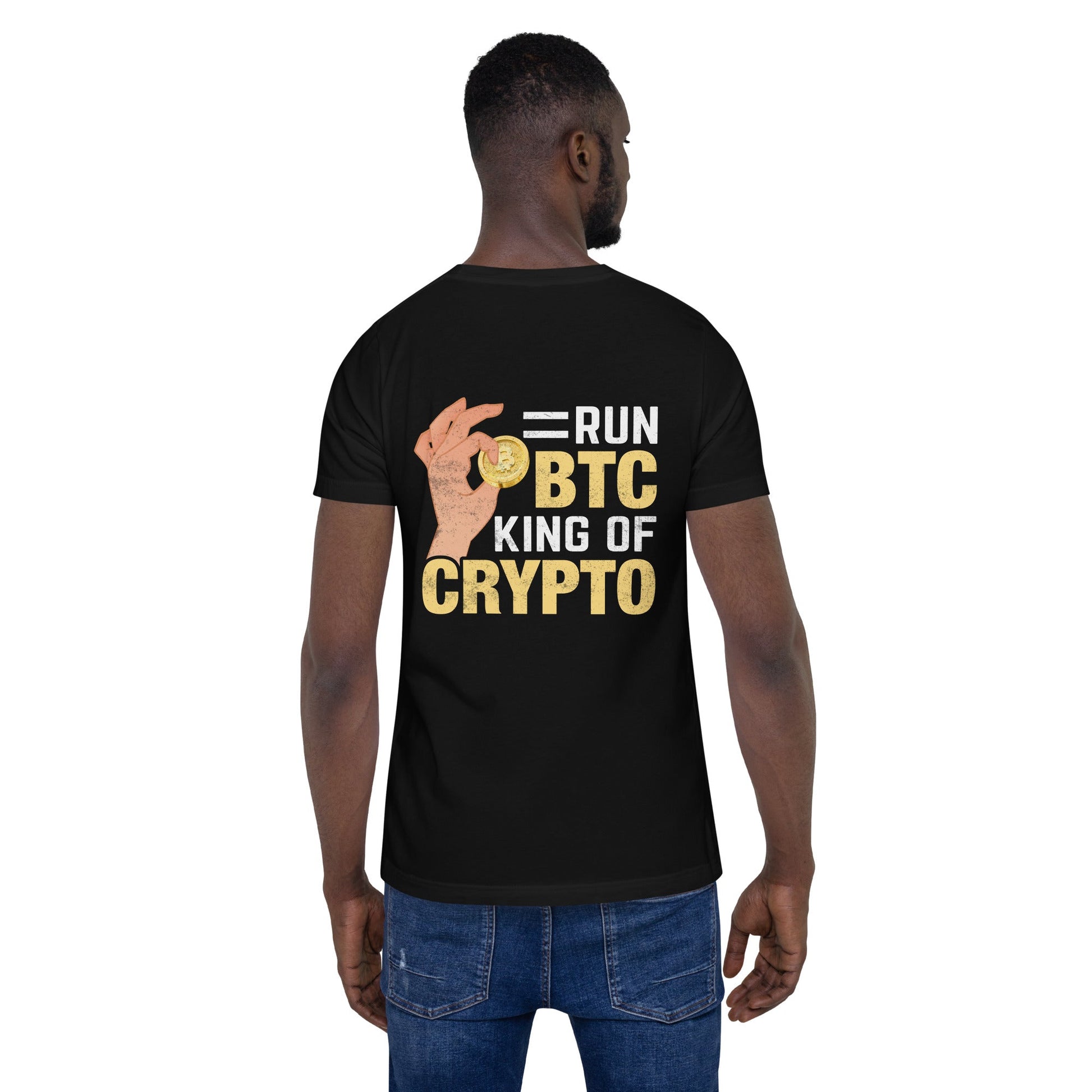 = Run BTC King of BitCoin - Unisex t-shirt ( Back Print ) by DarkByteGear