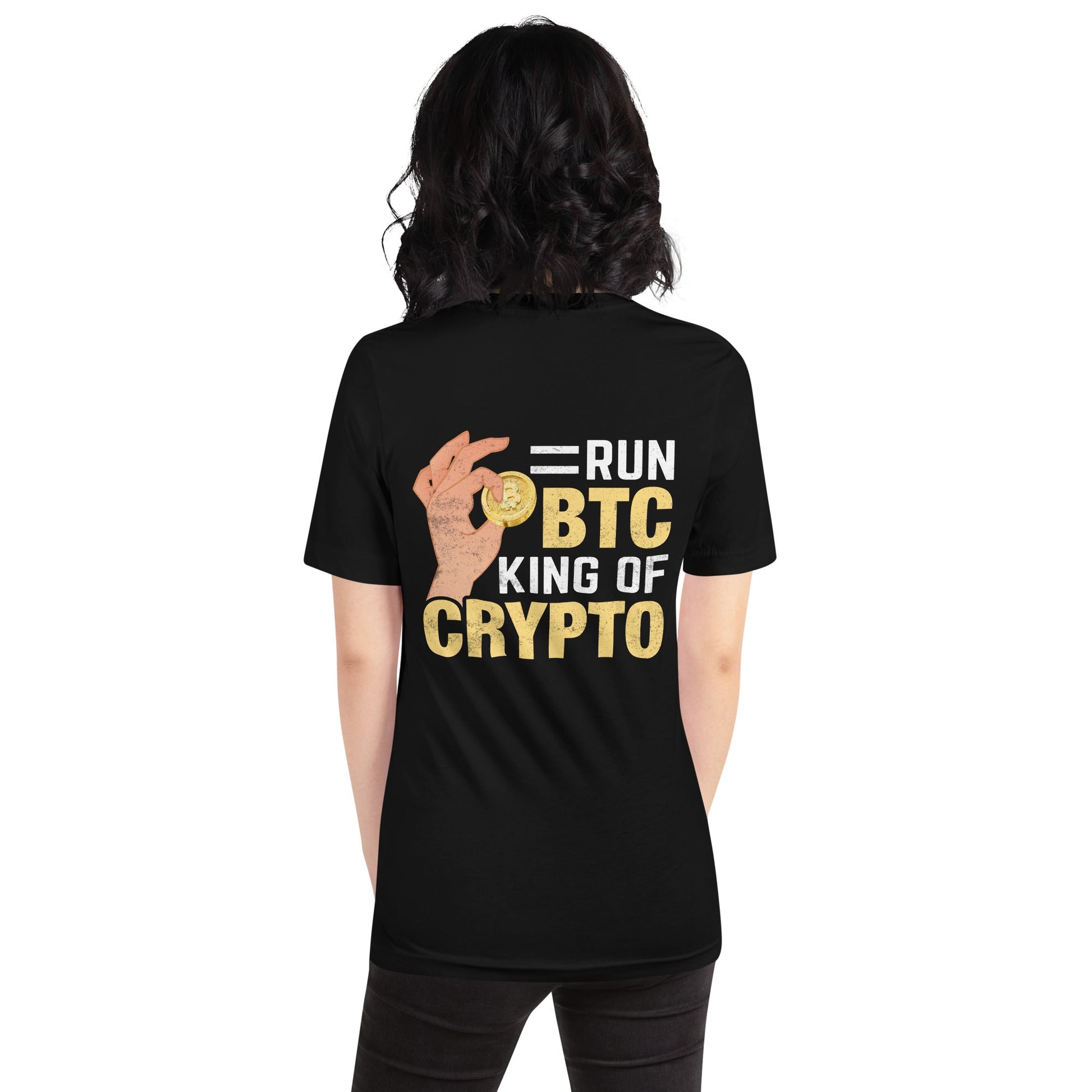 = Run BTC King of BitCoin - Unisex t-shirt ( Back Print ) by DarkByteGear