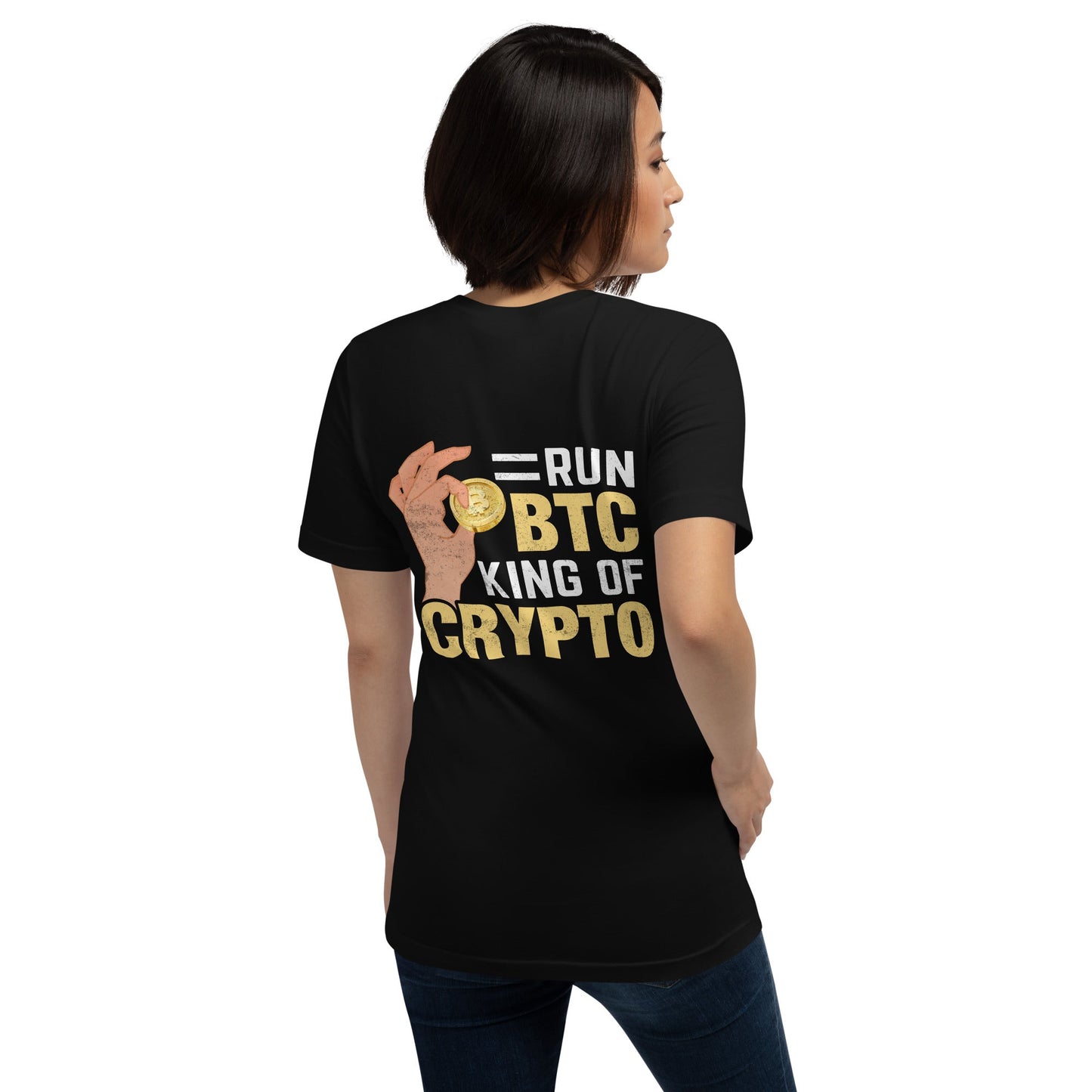 = Run BTC King of BitCoin - Unisex t-shirt ( Back Print ) by DarkByteGear