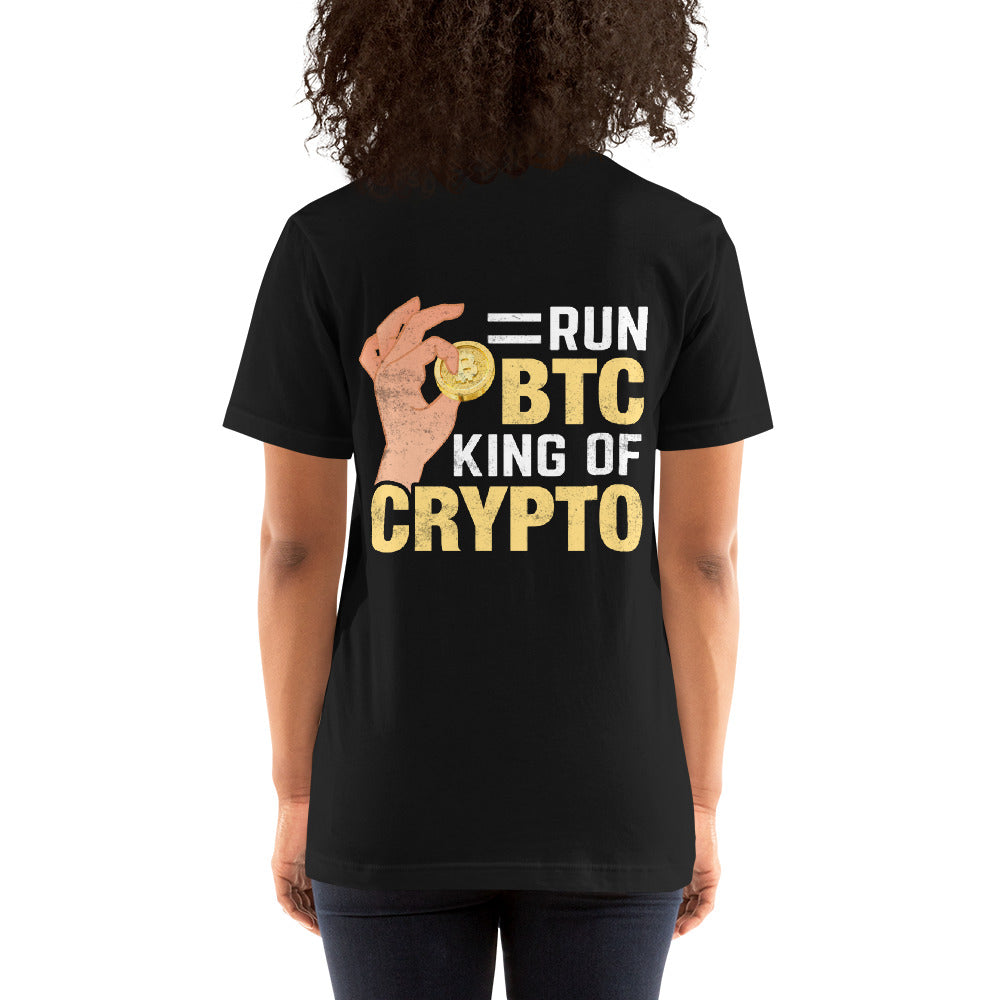 = Run BTC King of BitCoin - Unisex t-shirt ( Back Print ) by DarkByteGear