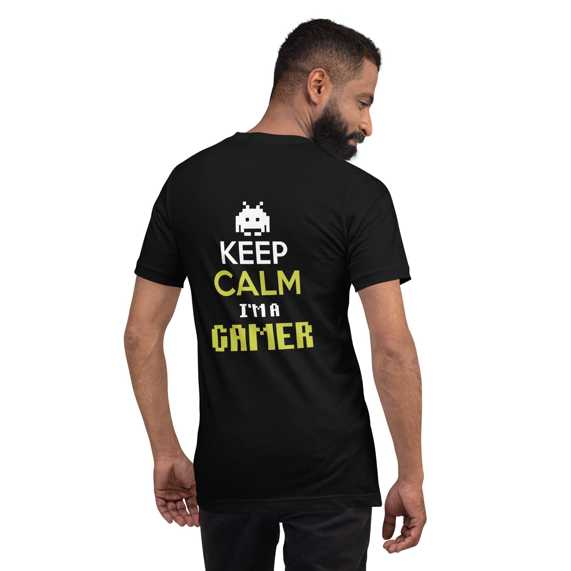 Keep Calm and I am a Gamer - Unisex t-shirt ( Back Print ) by DarkByteGear